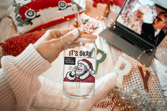 Santa i dont believe cup