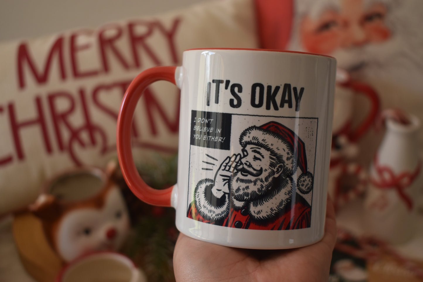 I don’t believe in you either mug