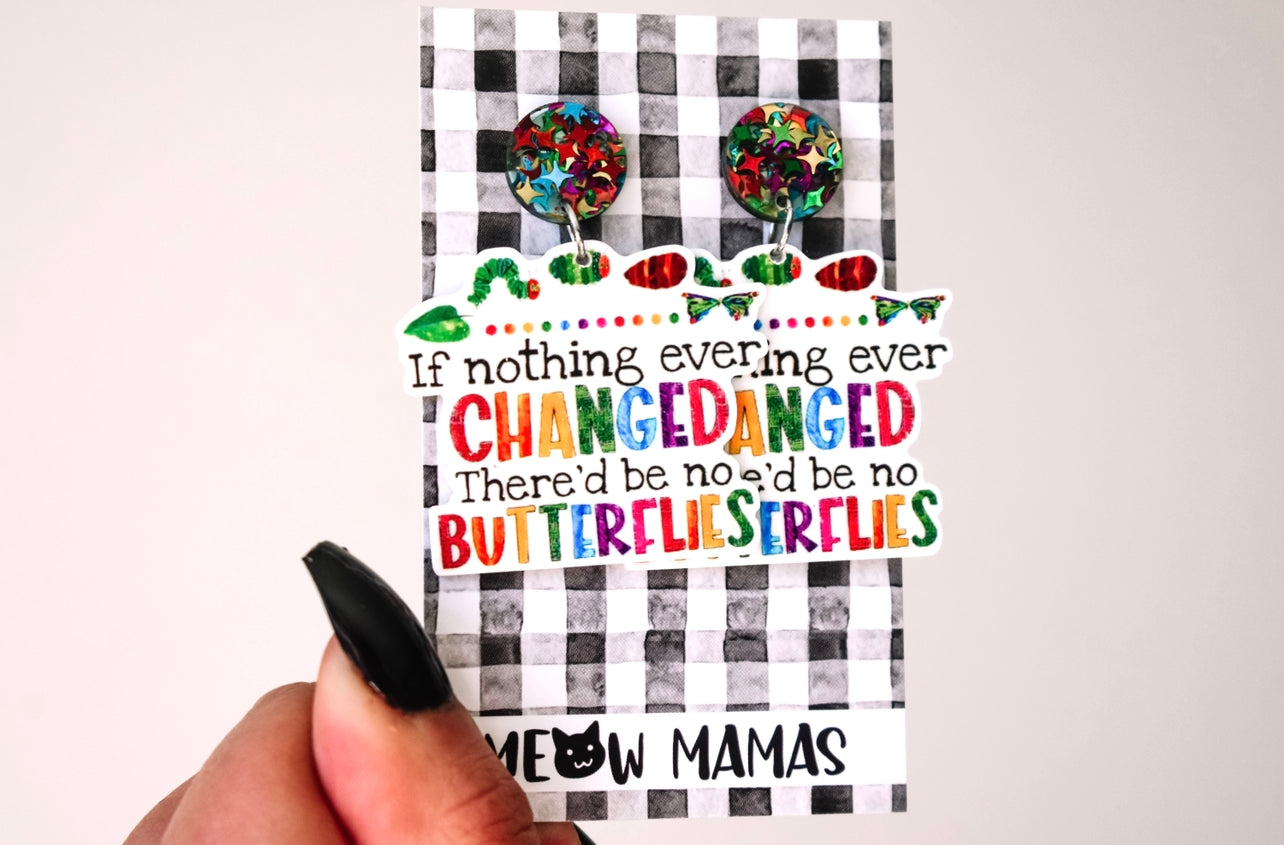 Change dangle earrings