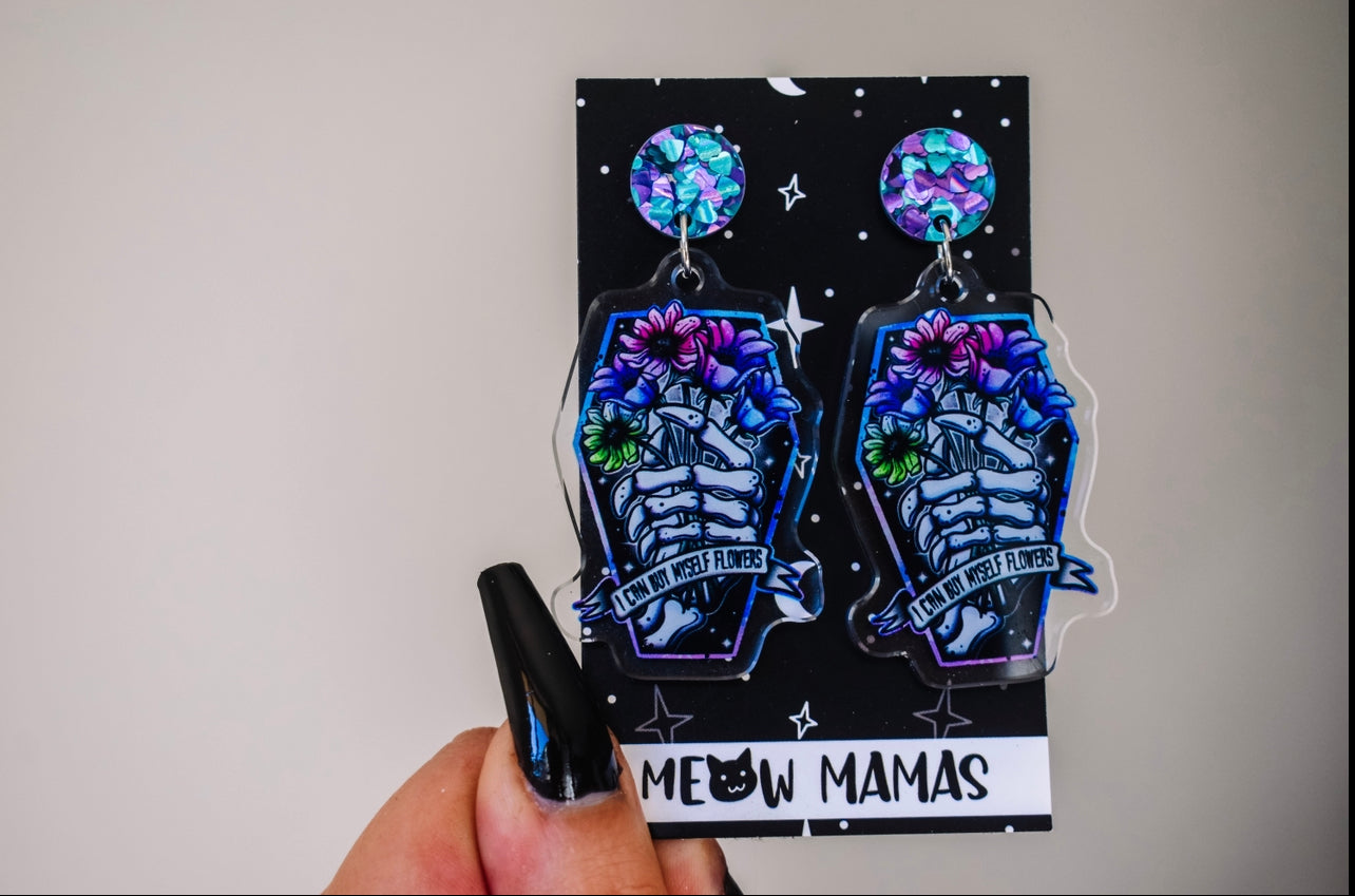 I can buy myself flowers acrylic dangles