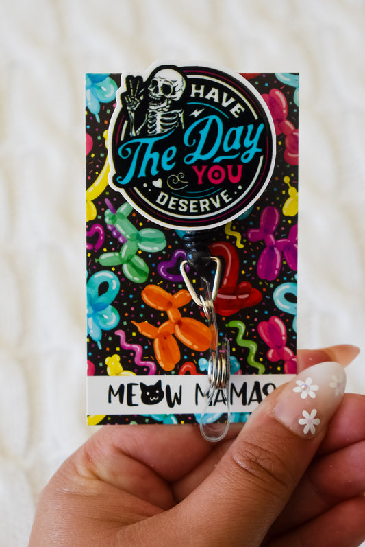 Day you deserve Badge reel