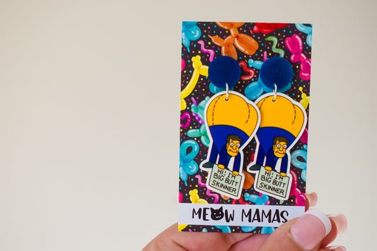Big butt Skinner dangle earrings