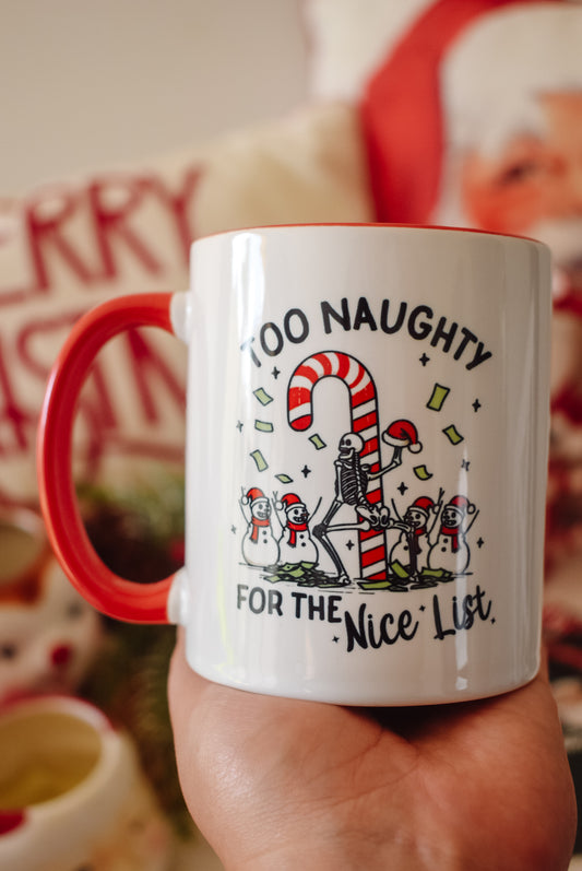 Too Naughty Mug